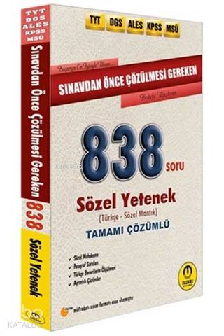 ALES DGS KPSS MSÜ TYT Sınavdan Önce Çözülmesi Gereken 838 Soru Sözel Yetenek