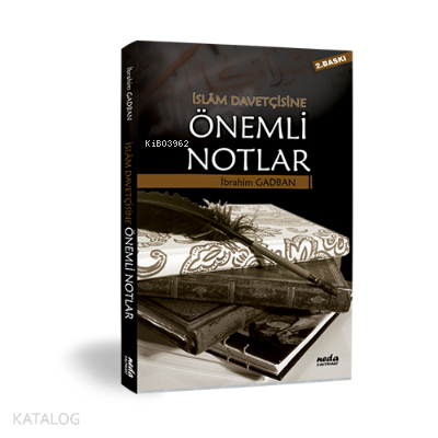  İslam Davetçisine Önemli Notlar | İslam Davetçisine Önemli Notlar | İbrahim Gadban | Menahil Kitap | 9786058001404 