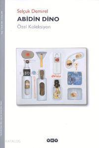  Abidin Dinoözel Koleksiyon | Abidin Dinoözel Koleksiyon | Selçuk Demirel | Ayça Sezen | EdtCem İleri DüzFahri Güllüoğlu | Yapı Kredi Yayınları ( YKY ) | 9789750807183 