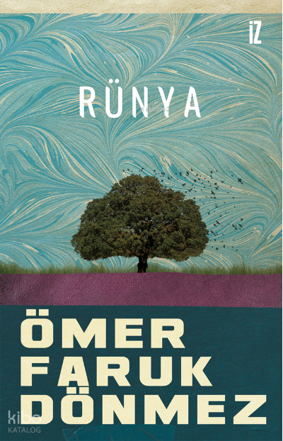 Rünya | Rünya | Ömer Faruk Dönmez | İz Yayıncılık | 9786053267393 