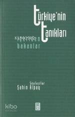  Türkiyenin Tanıkları İçeriden Bakanlar | Şahin Alpay | Timaş Yayınları | 9799753627572 | 
