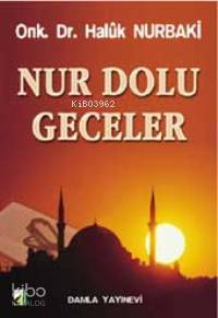  Nur Dolu Geceler | Haluk Nurbaki | Damla Yayınevi | 9789753813587 | 