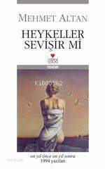  Heykeller Sevişir Mi | Mehmet Altan | Can Yayınları | 9789750705151 | 
