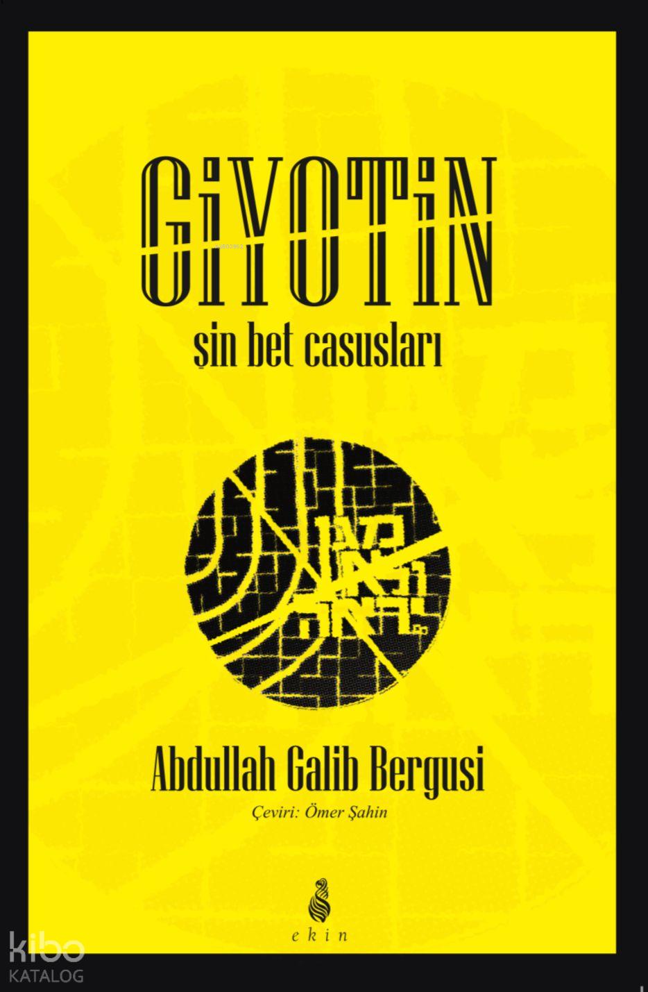 Giyotin;Şin Bet Casusları