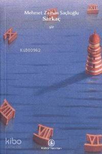  Sarkaç | Sarkaç | Mehmet Zaman Saçlıoğlu | Türkiye İş Bankası Kültür Yayınları | 9789754583687 