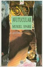  Avutucular | Muriel Spark | Armağan İlkin | Remzi Kitabevi | 9789751402677 | 