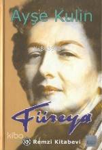  Füreyya (Ciltli) | Ayşe Kulin | Remzi Kitabevi | 9789751407665 | 