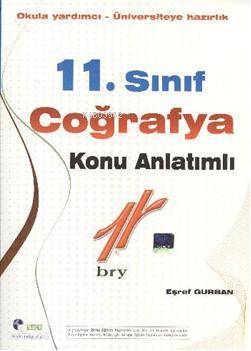 11. Sınıf Coğrafya Konu Anlatımlı; Okula Yardımcı - Üniversiteye Hazırlık