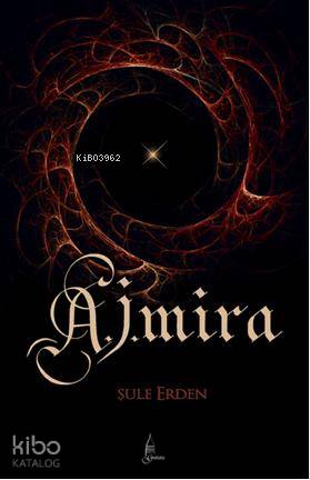  A J Mira | Şule Erden | Begüm Berkman | Galata Yayınları | 9786054463268 | 