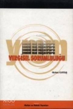  Yeminli Mali Müşavirlerin Vergisel Sorumluluğu | Yeminli Mali Müşavirlerin Vergisel Sorumluluğu | Oytun Canyaş | Maliye ve Hukuk Yayınları | 9789750072680 