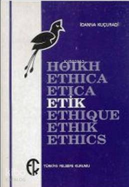  Etik | Ioanna Kuçuradi | Türkiye Felsefe Kurumu Yayınları | 9789757748137 | 