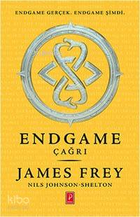  Endgame Çağrı Endgame Gerçek Endgame Şimdi | Endgame Çağrı Endgame Gerçek Endgame Şimdi | James Frey | Uğur Mehter | Tayfun Koç | Nils Johnson Shelton | James FreyNils Johnson Shelton | Pena Yayınları | 9786055057671 
