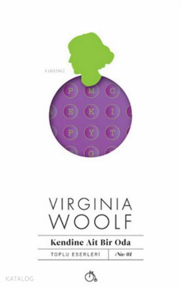  Kendine Ait Bir Oda | Kendine Ait Bir Oda | Virginia Woolf | Melike Oran | Seda Duman | Aylak Adam | 9786059691529 