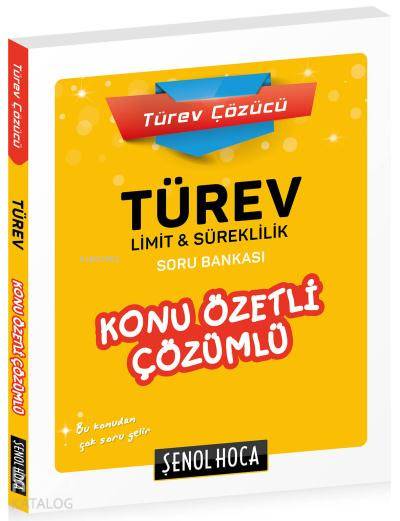 Türev-Limit-Süreklilik Konu Özetli Çözümlü Soru Bankası