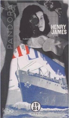  Pandora | Henry James | Fuat Sevimay | 1984 Yayınları | 9786056716423 | 