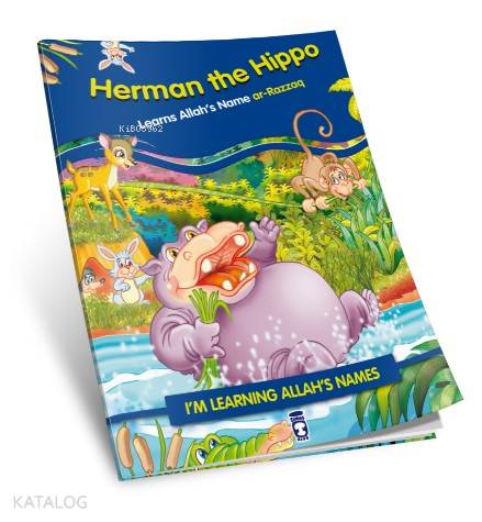  Herman the Hippo Learns Allahs Name Ar Razzaq | Nur Kutlu | Timaş Yayınları | 9786050813678 | 