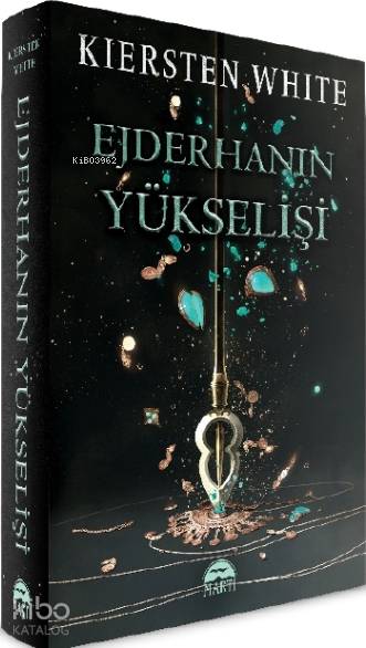  Ejderhanın Yükselişi | Kiersten White | Belgin Selen Haktanır | Filiz Odabaş | Hümanur Turan | Martı Yayınları | 9786254480225 | 