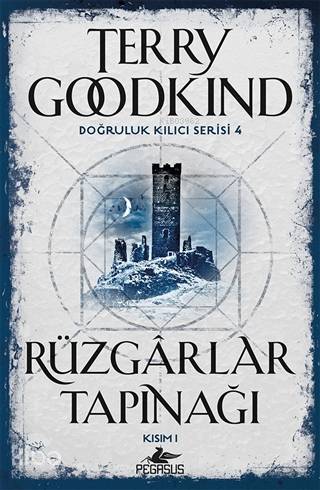  Rüzgarlar Tapınağı 1 Doğruluk Kılıcı Serisi 4 | Terry Goodkind | Ferhan Ertürk | Meral Gök | Pelin Zorbay | Pegasus Yayıncılık | 9786052998762 | 