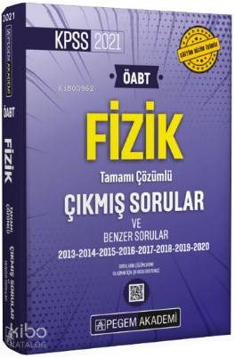 2021 KPSS ÖABT Fizik Tamamı Çözümlü Çıkmış Sorular; 2013-2014-2015-2016-2017-2018-2019-2020