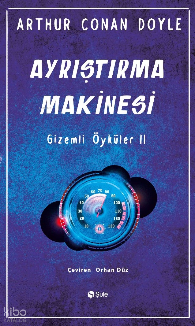 Ayrıştırma Makinesi - Gizemli Öyküler II