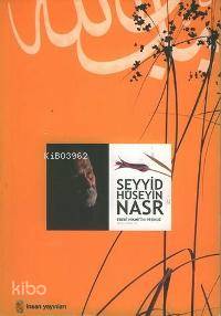  Edebi Hikmetin Peşinde | Edebi Hikmetin Peşinde | Seyyid Hüseyin Nasr | Harun Tan | İnsan Yayınları | 9789755744704 