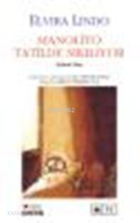  Manolita Tatilde Sıkılıyor | Elvira Lindo | Pınar Savaş | Can Çocuk Yayınları | 9789750702013 | 