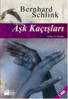  Aşk Kaçışları | Aşk Kaçışları | Bernhard Schlink | Doğan Kitap | 9786051117782 