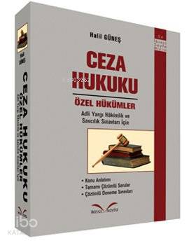 Adli Yargı Hakimlik ve Savcılık Sınavları İçin| Ceza Hukuku; Özel Hükümler