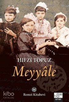  Meyyale (Cep Boy) | Meyyale (Cep Boy) | Hıfzı Topuz | Remzi Kitabevi | 9789751415257 