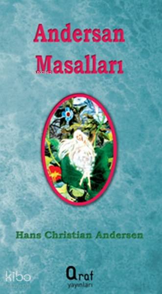  Andersen Masalları | Hans Christian Andersen | Araf Yayınları | 9786055205379 | 