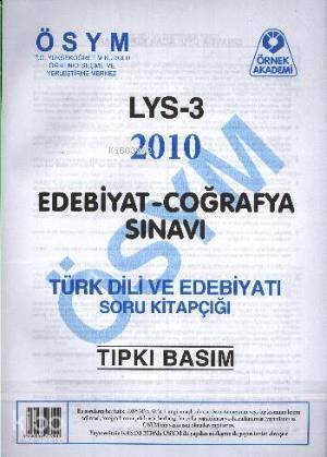 LYS 3 2010 Edebiyat-Coğrafya Sınavı; Türk Dili ve Edebiyatı Soru Kitapçığı