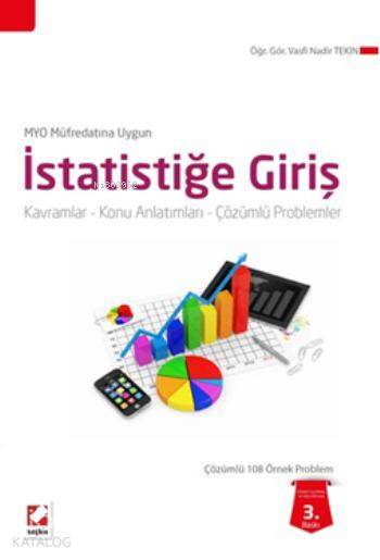  İstatistiğe Giriş Kavramlar Konu Anlatımları Çözümlü Problemler | İstatistiğe Giriş Kavramlar Konu Anlatımları Çözümlü Problemler | Vasfi Nadir Tekin | Seçkin Yayıncılık | 9789750227042 