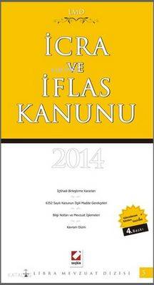  İcra ve İflas Kanunu | İcra ve İflas Kanunu | Mutlu Dinç | Dilek Pala Kaya | Mutlu DinçDilek Pala Kaya | Seçkin Yayıncılık | 9789750228308 