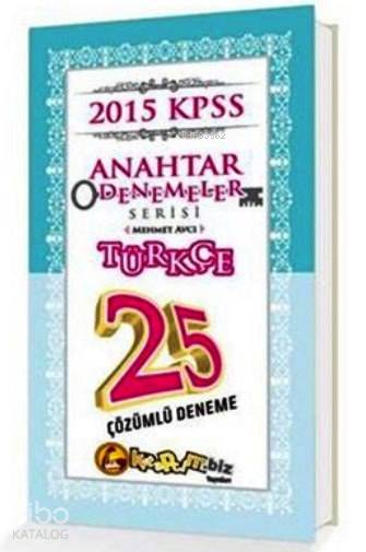 KPSS Türkçe 25 Çözümlü Anahtar Deneme 2015