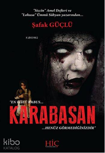  Karabasan | Karabasan | Şafak Güçlü | Hiç Yayınları | 9786058479975 