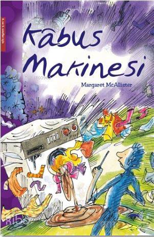  Kabus Makinesi 4 ve 5 Sınıflar İçin | Kabus Makinesi 4 ve 5 Sınıflar İçin | Çiğdem Köfüncü | Gamze Tuncel Demir | Margaret Mcallister | Tim Archbold | Tim Archbold | Martı Yayınları | 9786053486596 