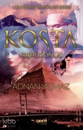  Kosta Geri Dönüş | Kosta Geri Dönüş | Adnan Yılmaz | Gece Kitaplığı Yayınları | 9786251805861 