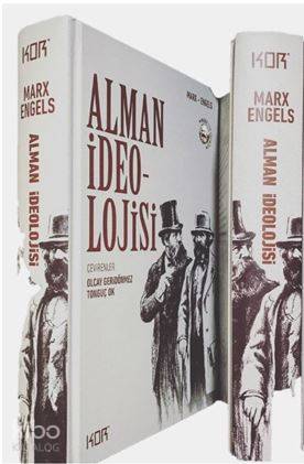  Alman İdeolojisi | Alman İdeolojisi | Karl MarxFriedrich Engels | Devrim Koçlan | Kor Kitap | 9786052283271 