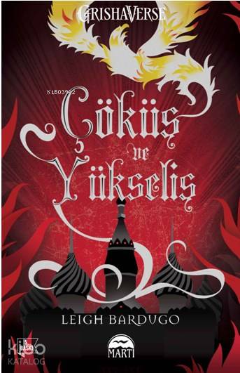  Çöküş ve Yükseliş Grish Averse | Leigh Bardugo | Ömer Mülazım | Filiz Odabaş | Duygu Pınar | Martı Yayınları | 9786051869353 | 