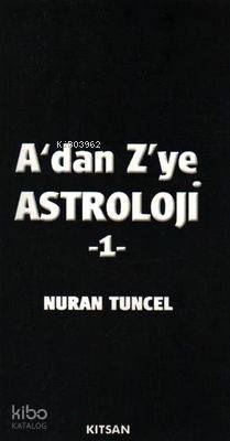  Adan Zye Astroloji 1Cilt | Adan Zye Astroloji 1Cilt | Nuran Tuncel | Kitsan Yayınevi | 9789757557494 