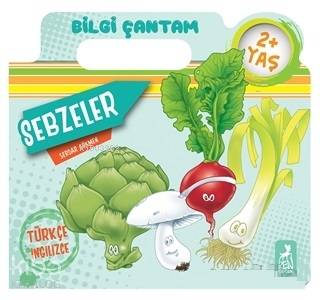  Sebzeler Bilgi Çantam | Serdar Gökmen | Ren Çocuk | 9786052398784 | 