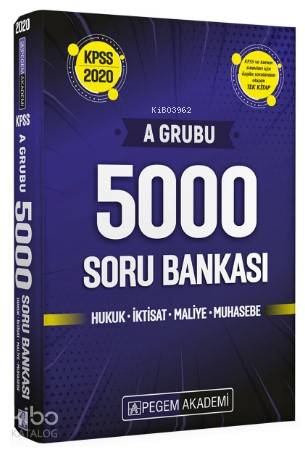 2020 KPSS A Grubu 5000 Soru Bankası; Hukuk İktisat Maliye Muhasebe
