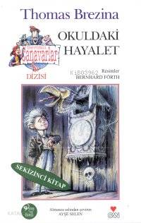  Okuldaki Hayalet | Thomas Brezina | Ayşe Selen | Can Çocuk Yayınları | 9789758440573 | 