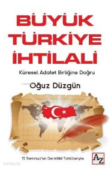  Büyük Türkiye İhtilali | Oğuz Düzgün | Az Kitap | 9786059272483 | 