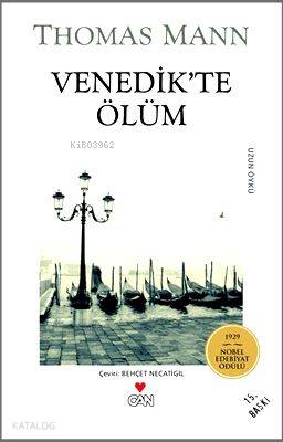  Venedikte Ölüm | Thomas Mann | Behçet Necatigil | Şebnem Sunar | Can Yayınları | 9789750707162 | 