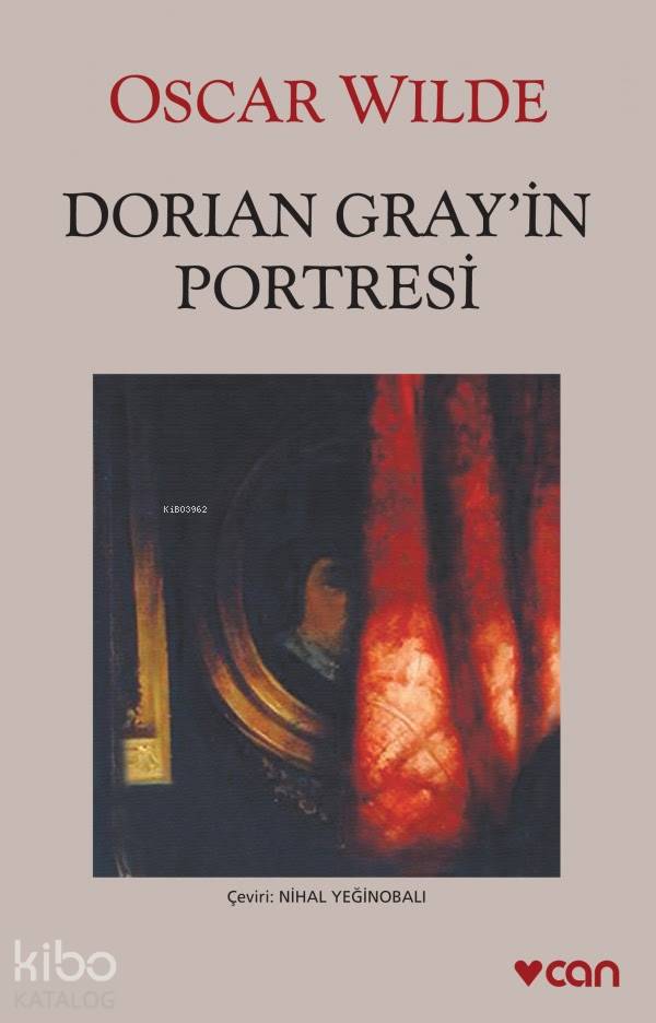  Dorian Grayın Portresi | Oscar Wilde | Nihal Yeğinobalı | Can Yayınları | 9789750702938 | 