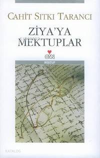  Ziyaya Mektuplar | Cahit Sıtkı Tarancı | Faruk Duman | Can Yayınları | 9789750707148 | 