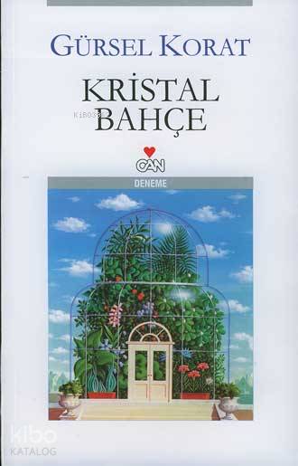  Kristal Bahçe | Gürsel Korat | Can Yayınları | 9789750705250 | 