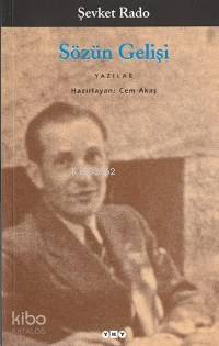  Sözün Gelişi | Sözün Gelişi | Şevket Rado | Cem Akaş | Yapı Kredi Yayınları ( YKY ) | 9789750806124 