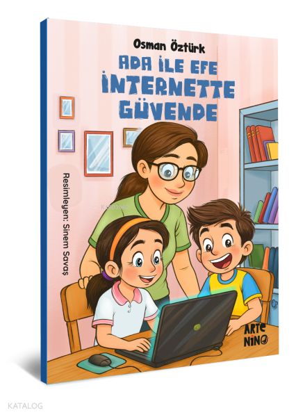 Ada ile Efe İnternette Güvende